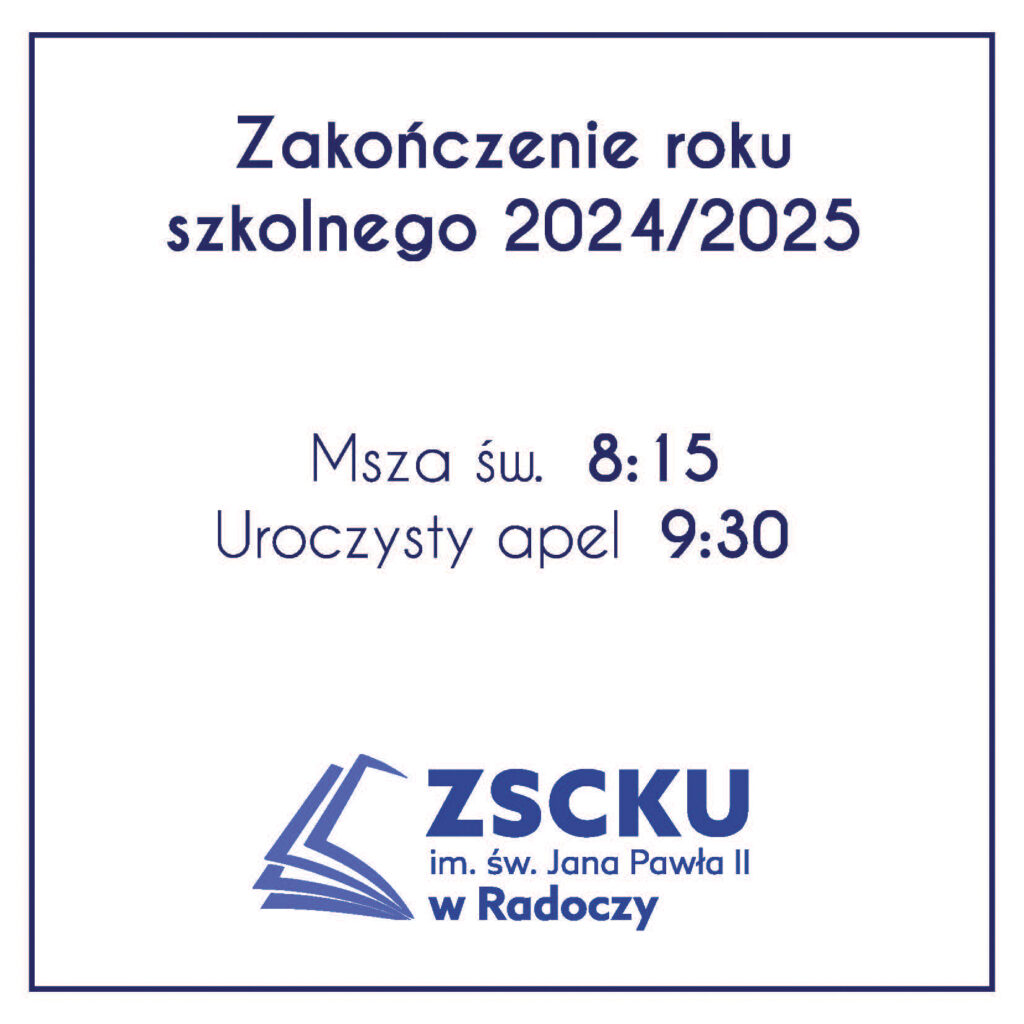 Zakończenie roku szkolnego 2024/2025